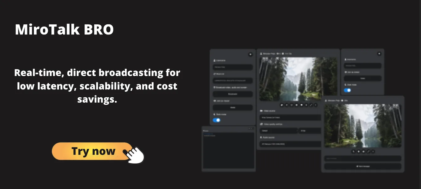 MiroTalk BRO broadcasting interface